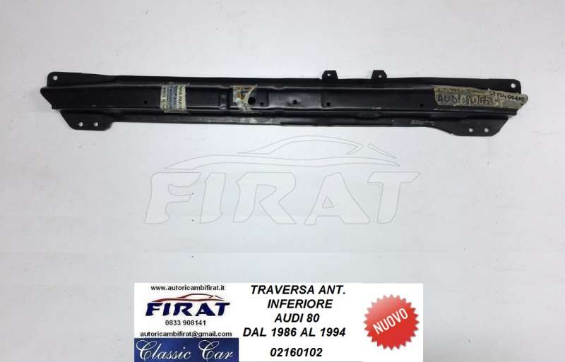 TRAVERSA FRONTALE AUDI 80 1986 - 1994 4 CIL. INFERIORE